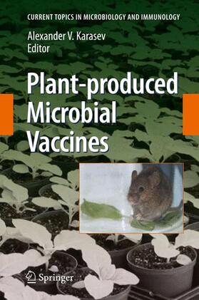 Karasev |  Plant-produced Microbial Vaccines | Buch |  Sack Fachmedien