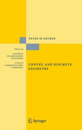 Gruber |  Convex and Discrete Geometry | Buch |  Sack Fachmedien