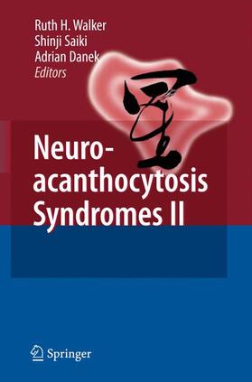 Saiki / Walker / Danek |  Neuroacanthocytosis Syndromes II | Buch |  Sack Fachmedien