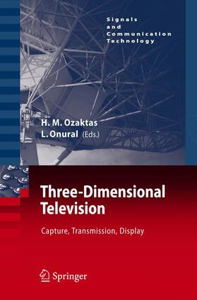 Onural / Ozaktas |  Three-Dimensional Television | Buch |  Sack Fachmedien