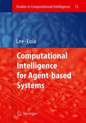 Lee |  Computational Intelligence for Agent-based Systems | Buch |  Sack Fachmedien