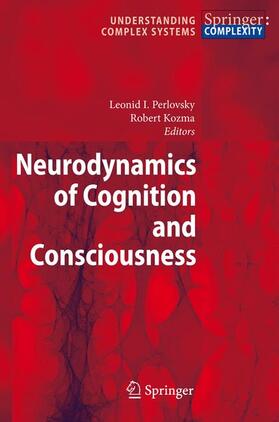Kozma / Perlovsky |  Neurodynamics of Cognition and Consciousness | Buch |  Sack Fachmedien