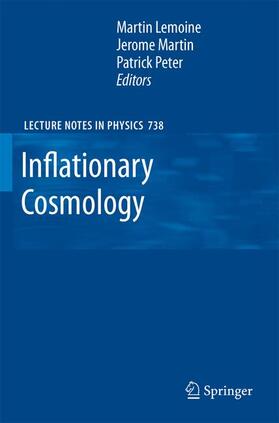 Lemoine / Peter / Martin |  Inflationary Cosmology | Buch |  Sack Fachmedien