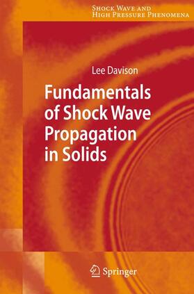 Davison |  Fundamentals of Shock Wave Propagation in Solids | Buch |  Sack Fachmedien