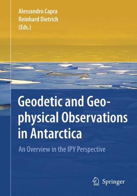 Dietrich / Capra |  Geodetic and Geophysical Observations in Antarctica | Buch |  Sack Fachmedien