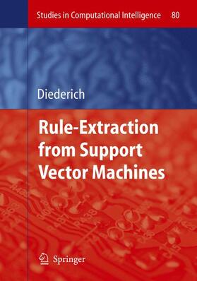 Diederich |  Rule Extraction from Support Vector Machines | Buch |  Sack Fachmedien