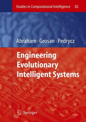 Abraham / Pedrycz / Grosan |  Engineering Evolutionary Intelligent Systems | Buch |  Sack Fachmedien