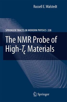 Walstedt |  The NMR Probe of High-Tc Materials | Buch |  Sack Fachmedien