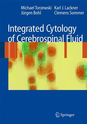 Torzewski / Sommer / Lackner |  Integrated Cytology of Cerebrospinal Fluid | Buch |  Sack Fachmedien