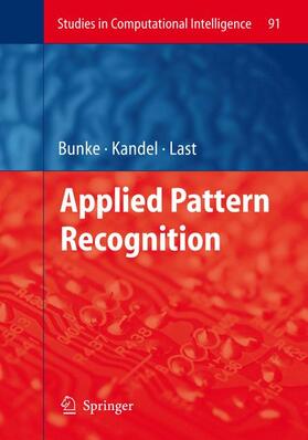 Bunke / Last / Kandel |  Applied Pattern Recognition | Buch |  Sack Fachmedien