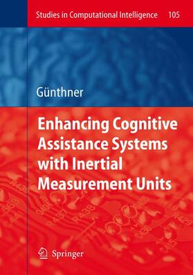 Guenthner |  Enhancing Cognitive Assistance Systems with Inertial Measurement Units | Buch |  Sack Fachmedien