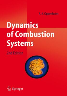 Oppenheim |  Dynamics of Combustion Systems | Buch |  Sack Fachmedien
