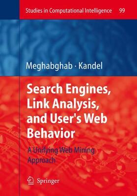 Kandel / Meghabghab |  Search Engines, Link Analysis, and User's Web Behavior | Buch |  Sack Fachmedien
