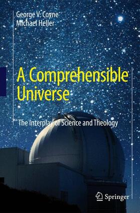 Heller / Coyne |  A Comprehensible Universe | Buch |  Sack Fachmedien
