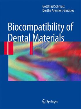 Arenholt Bindslev / Schmalz |  Biocompatibility of Dental Materials | Buch |  Sack Fachmedien