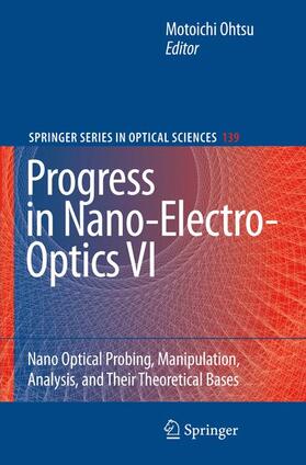 Ohtsu |  Progress in Nano-Electro-Optics VI | Buch |  Sack Fachmedien