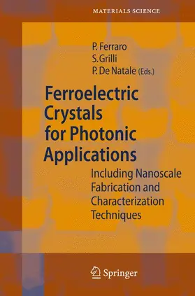 Ferraro / De Natale / Grilli |  Ferroelectric Crystals for Photonic Applications | Buch |  Sack Fachmedien