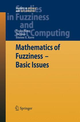 Wang / Kerre / Ruan |  Mathematics of Fuzziness¿Basic Issues | Buch |  Sack Fachmedien