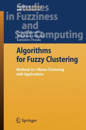 Miyamoto / Honda / Ichihashi |  Algorithms for Fuzzy Clustering | Buch |  Sack Fachmedien