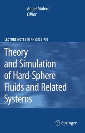 Mulero |  Theory and Simulation of Hard-Sphere Fluids and Related Systems | Buch |  Sack Fachmedien