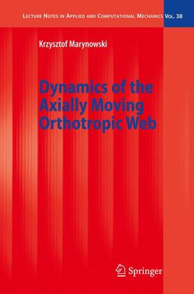 Marynowski |  Dynamics of the Axially Moving Orthotropic Web | Buch |  Sack Fachmedien