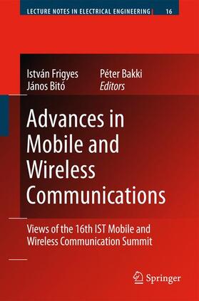 Frigyes / Bakki / Bito |  Advances in Mobile and Wireless Communications | Buch |  Sack Fachmedien
