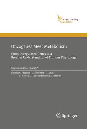 Kroemer / Mumberg / Petersen |  Oncogenes Meet Metabolism | Buch |  Sack Fachmedien