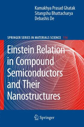 Ghatak / De / Bhattacharya |  Einstein Relation in Compound Semiconductors and Their Nanostructures | Buch |  Sack Fachmedien
