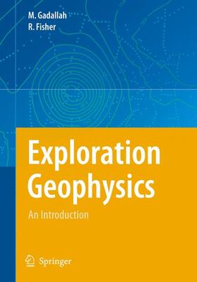 Fisher / Gadallah |  Exploration Geophysics | Buch |  Sack Fachmedien