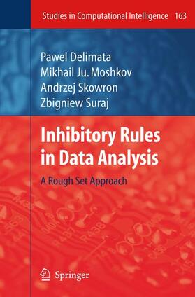 Delimata / Suraj / Moshkov |  Inhibitory Rules in Data Analysis | Buch |  Sack Fachmedien