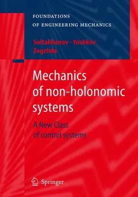 Soltakhanov / Zegzhda / Yushkov |  Mechanics of non-holonomic systems | Buch |  Sack Fachmedien