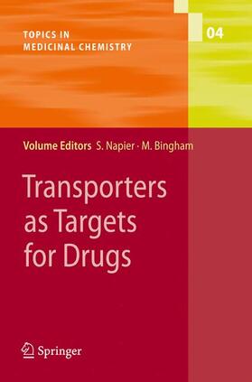 Bingham / Napier |  Transporters as Targets for Drugs | Buch |  Sack Fachmedien