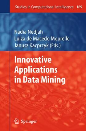 Nedjah / Kacprzyk / Mourelle |  Innovative Applications in Data Mining | Buch |  Sack Fachmedien