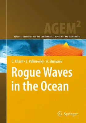 Kharif / Slunyaev / Pelinovsky |  Rogue Waves in the Ocean | Buch |  Sack Fachmedien