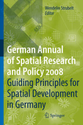 Strubelt |  Guiding Principles for Spatial Development in Germany | Buch |  Sack Fachmedien