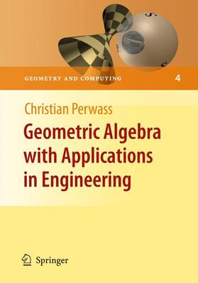 Perwass |  Geometric Algebra with Applications in Engineering | Buch |  Sack Fachmedien