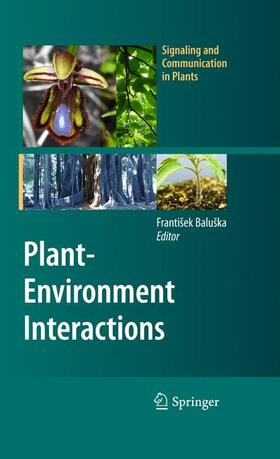 Baluška |  Plant-Environment Interactions | Buch |  Sack Fachmedien