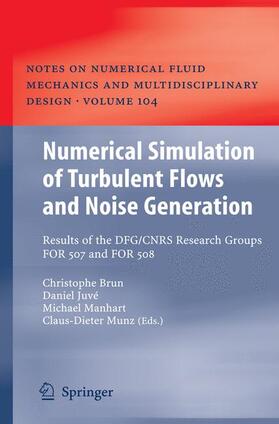 Juvé / Brun / Munz |  Numerical Simulation of Turbulent Flows and Noise Generation | Buch |  Sack Fachmedien