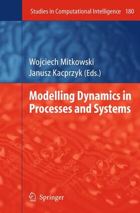 Mitkowski |  Modelling Dynamics in Processes and Systems | Buch |  Sack Fachmedien