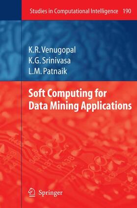 Venugopal / Patnaik / Srinivasa |  Soft Computing for Data Mining Applications | Buch |  Sack Fachmedien