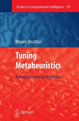 Birattari |  Tuning Metaheuristics | Buch |  Sack Fachmedien