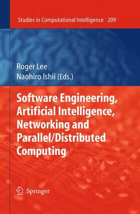 Ishii / Lee |  Software Engineering, Artificial Intelligence, Networking and Parallel/Distributed Computing | Buch |  Sack Fachmedien