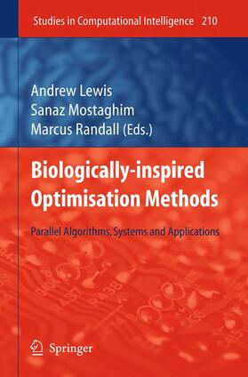 Lewis / Randall / Mostaghim |  Biologically-Inspired Optimisation Methods | Buch |  Sack Fachmedien