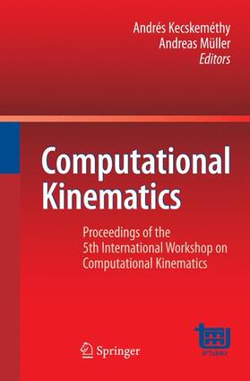 Müller / Kecskeméthy |  Computational Kinematics | Buch |  Sack Fachmedien