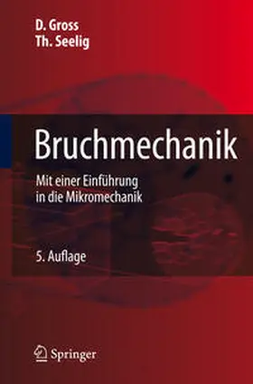 Gross / Seelig |  Bruchmechanik | eBook | Sack Fachmedien