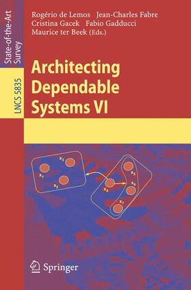 de Lemos / Fabre / ter Beek |  Architecting Dependable Systems VI | Buch |  Sack Fachmedien