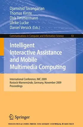 Tavangarian / Kirste / Timmermann |  Intelligent Interactive Assistance and Mobile Multimedia Computing | eBook | Sack Fachmedien