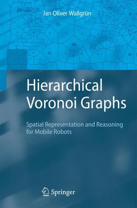 Wallgrün |  Hierarchical Voronoi Graphs | Buch |  Sack Fachmedien