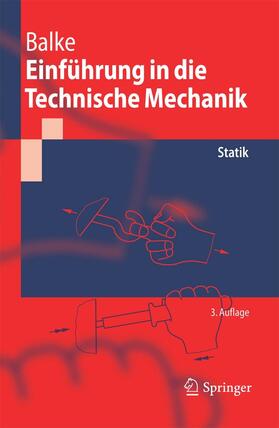 Balke |  Einführung in die Technische Mechanik | eBook | Sack Fachmedien