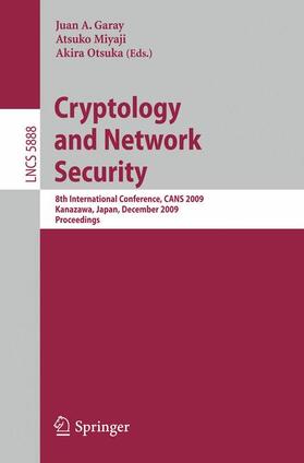 Otsuka / Garay |  Cryptology and Network Security | Buch |  Sack Fachmedien